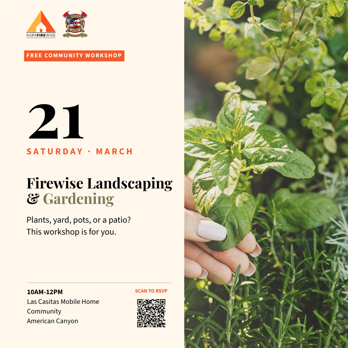 Flyer for a free community workshop titled “Firewise Landscaping & Gardening” on Saturday, March 21 from 10 AM–12 PM at Las Casitas Mobile Home Community in American Canyon, featuring Napa Firewise and fire department logos, a QR code to RSVP, and a photo of a hand holding green garden herbs.